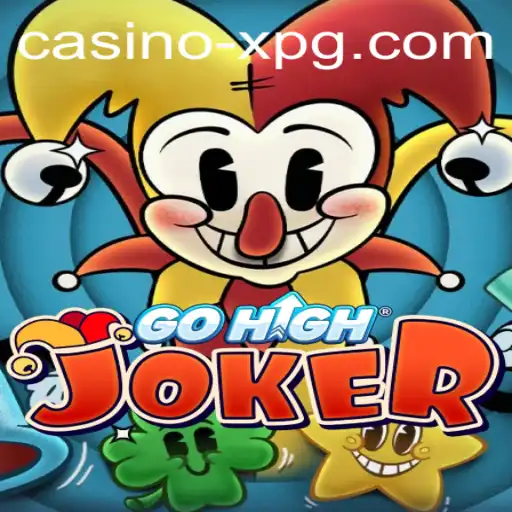 Exploring the Exciting World of GoHighJoker: A Comprehensive Guide
