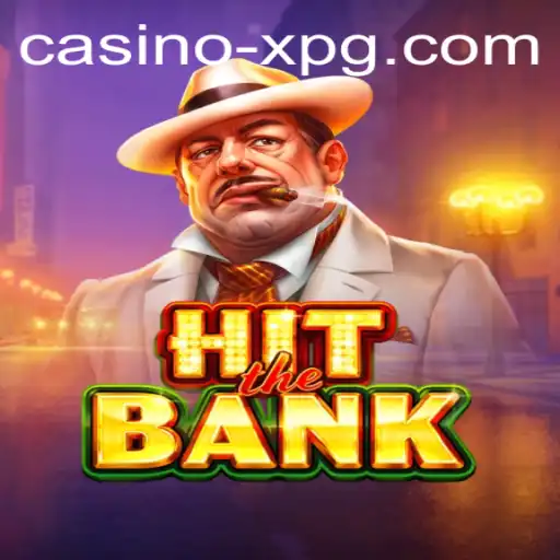 Unlocking the Thrills of HitTheBank: A Comprehensive Guide