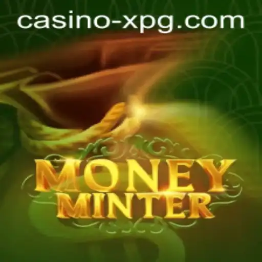 Discover the Exciting World of MoneyMinter: A Guide to Mastering the Game